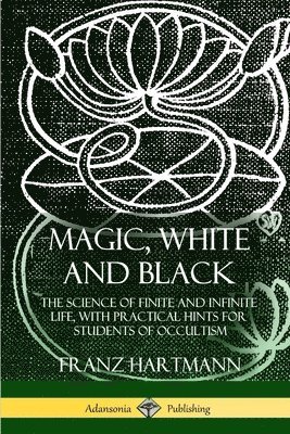 Magic, White and Black 1