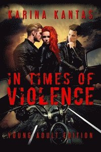bokomslag In Times Of Violence Young Adult Edition