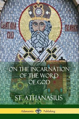 bokomslag On the Incarnation of the Word of God