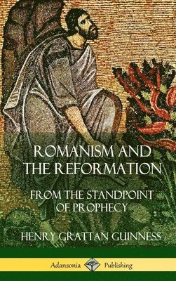 bokomslag Romanism and the Reformation