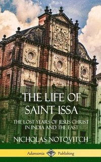 bokomslag The Life of Saint Issa