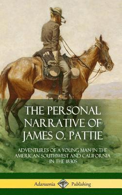 bokomslag Personal Narrative of James O. Pattie
