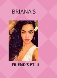 bokomslag Briana & Her Friends Pt. II