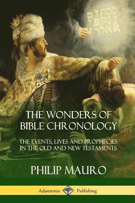 bokomslag Wonders of Bible Chronology