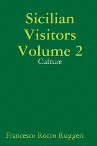 bokomslag Sicilian Visitors Volume 2 - Culture