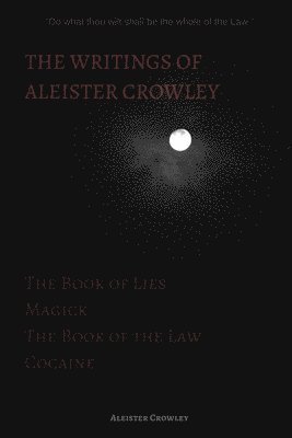 bokomslag Writings of Aleister Crowley
