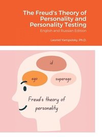 bokomslag The Freud's Theory of Personality and Personality Testing