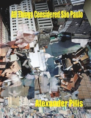 bokomslag All Things Considered São Paulo