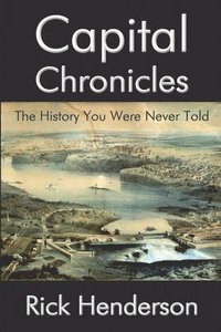 bokomslag Capital Chronicles - The History You Were Never Told