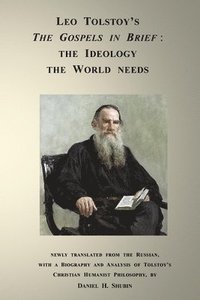 bokomslag The Gospels in Brief The Ideology the World needs