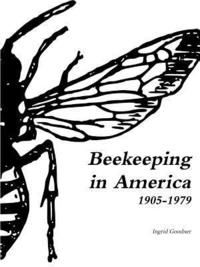 bokomslag Beekeeping in America 1905-1979