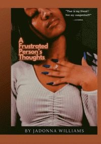 bokomslag Frustrated Person's Thoughts