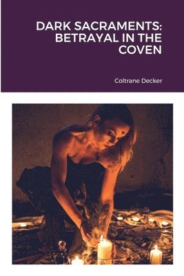 Dark Sacraments