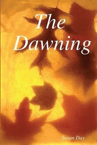 bokomslag The Dawning