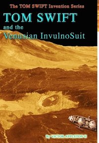 bokomslag 24-Tom Swift and the Venusian InvulnoSuit (HB)