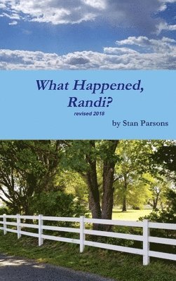 What Happened, Randi? 1