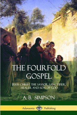 bokomslag The Fourfold Gospel