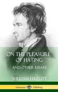 bokomslag On the Pleasure of Hating