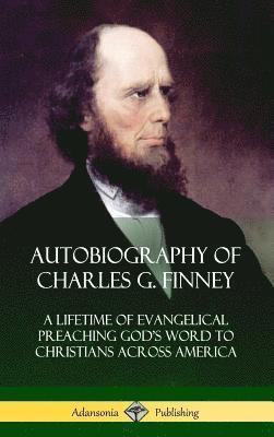 bokomslag Autobiography of Charles G. Finney
