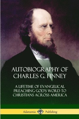 bokomslag Autobiography of Charles G. Finney