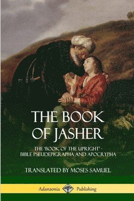 Prophet Jasher, Moses Samuel - Book of Jasher, Häftad