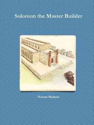 Solomon the Master Builder 1