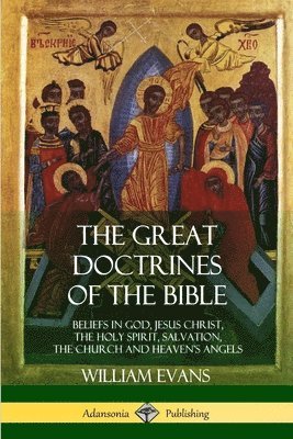 bokomslag The Great Doctrines of the Bible