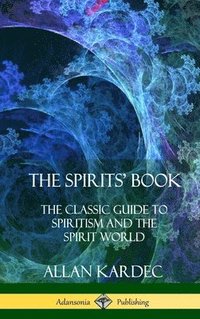 bokomslag The Spirits' Book