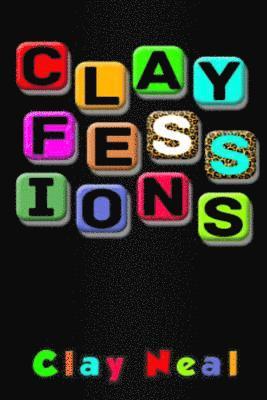 bokomslag Clayfessions