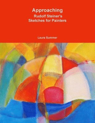 Approaching - Rudolf Steiner's Sketches for Painters 1