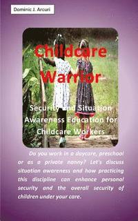 bokomslag Childcare Warrior