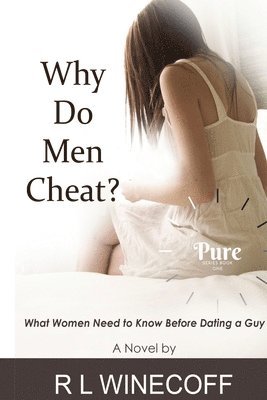 Why Do Men Cheat? 1