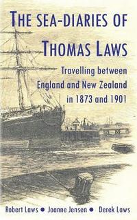 bokomslag The Sea-Diaries of Thomas Laws