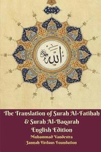 bokomslag The Translation of Surah Al-Fatihah & Surah Al-Baqarah English Edition