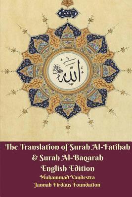The Translation of Surah Al-Fatihah & Surah Al-Baqarah English Edition 1
