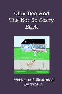 bokomslag Ollie Boo And The Not So Scary Bark