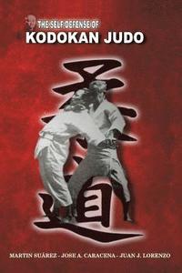 bokomslag The Self Defense of Kodokan Judo
