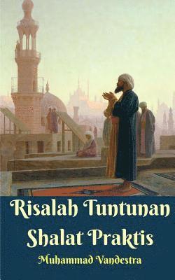 bokomslag Risalah Tuntunan Shalat Praktis