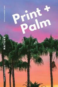 bokomslag Print + Palm, Volume 1