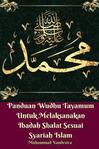 bokomslag Panduan Wudhu Tayamum Untuk Melaksanakan Ibadah Shalat Sesuai Syariah Islam