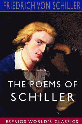 bokomslag The Poems of Schiller (Esprios Classics)