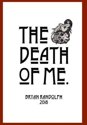 bokomslag The Death of Me.