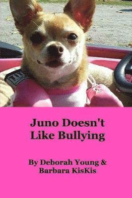 bokomslag Juno Doesn't Like Bullying