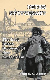 bokomslag Peter Stuyvesant