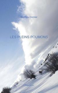 bokomslag Les pleins poumons
