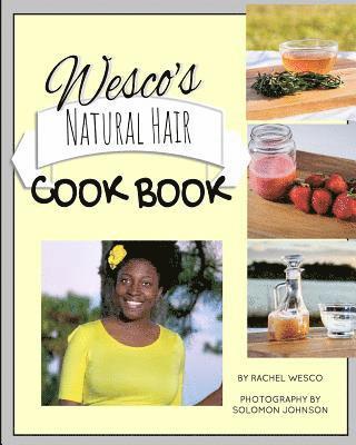 bokomslag Wesco's Natural Hair Cook Book