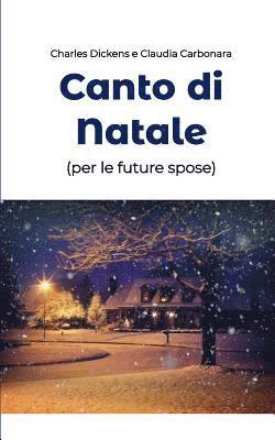 bokomslag Canto di Natale (per le future spose)