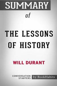 bokomslag Summary of The Lessons of History by Will Durant