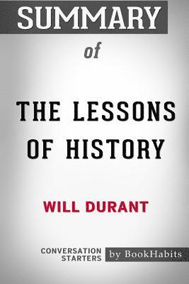 Summary of The Lessons of History by Will Durant 1