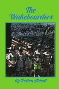 bokomslag The Wakeboarders
